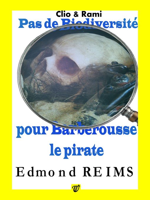 Title details for Pas de biodiversité pour Barberousse le pirate by Edmond Reims - Available
